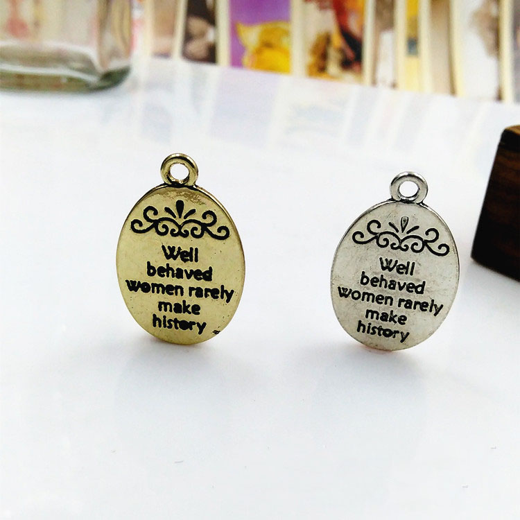 Jewelry Making History - 20ชิ้น/ล็อต16X21มม.Well Behaved ผู้หญิงไม่ค่อยสร้างโลหะผสม Charms ขายส่ง Charm